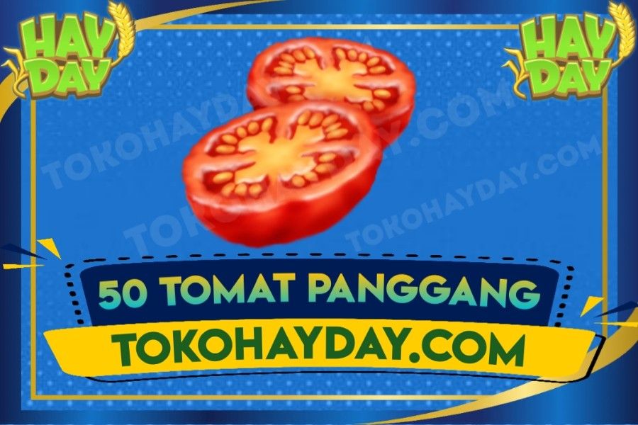 50 Tomat Panggang | Roasted Tomatoes